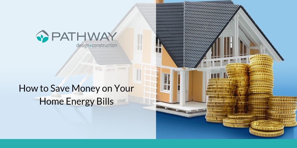 How to save money on your home energy bills