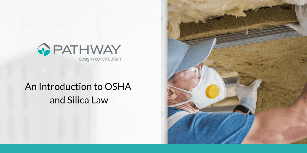 An Introduction to OSHA & Silica Law