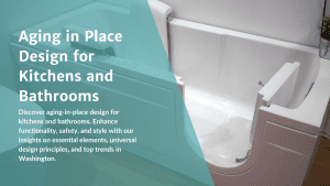 Aging in Place Design for Kitchens and Bathrooms